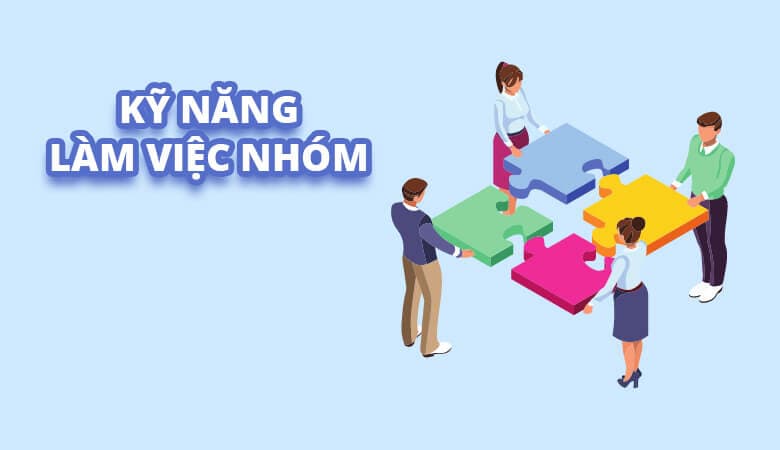 Kỹ năng làm việc nhóm 